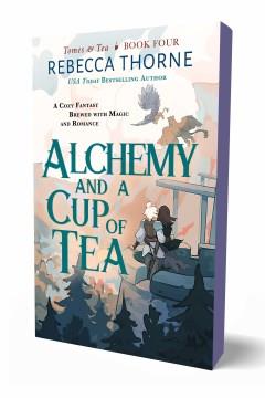 Alchemy and a Cup of Tea. Cover Image