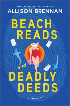 Beach reads and deadly deeds  Cover Image