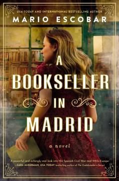 A bookseller in Madrid : a novel  Cover Image