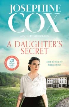 A daughter's secret : a novel  Cover Image