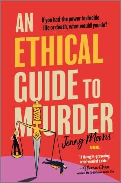 An ethical guide to murder  Cover Image