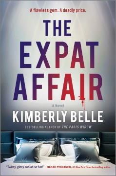The expat affair : a novel  Cover Image