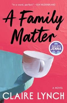 A family matter : a novel  Cover Image