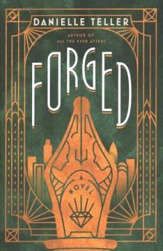 Forged : a novel  Cover Image