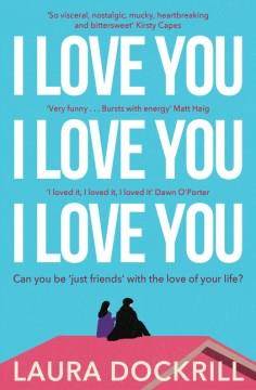 I love you, I love you, I love you  Cover Image