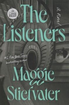 The listeners a novel  Cover Image