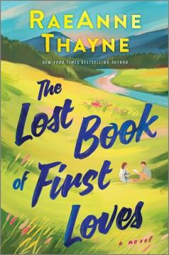 The lost book of first loves  Cover Image