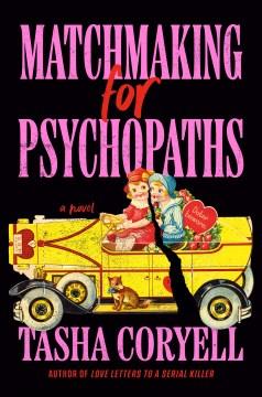 Matchmaking for psychopaths  Cover Image