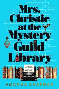 Mrs. Christie at the Mystery Guild Library  Cover Image