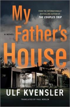 My father's house : a novel  Cover Image
