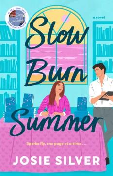 Slow burn summer : a novel  Cover Image
