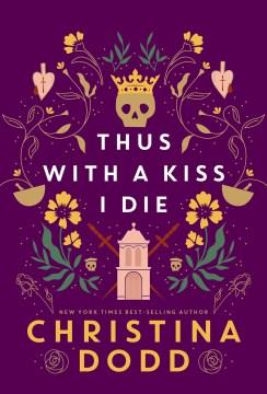 Thus with a kiss I die  Cover Image