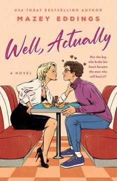 Well, actually : a novel  Cover Image