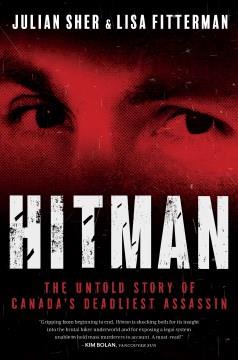 Hitman The Untold Story of Canada's Deadliest Assassin Cover Image