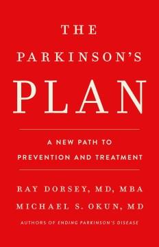 The Parkinson's Plan : The Essential Guide to Prevention and Treatment. Cover Image