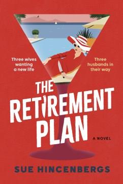 The Retirement Plan A Novel Cover Image