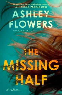 The Missing Half A Novel Cover Image