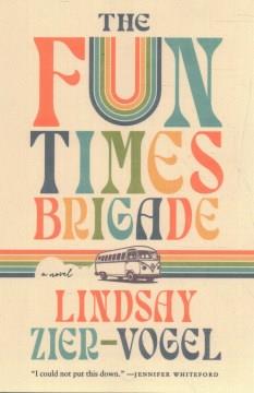 The Fun Times Brigade. Cover Image