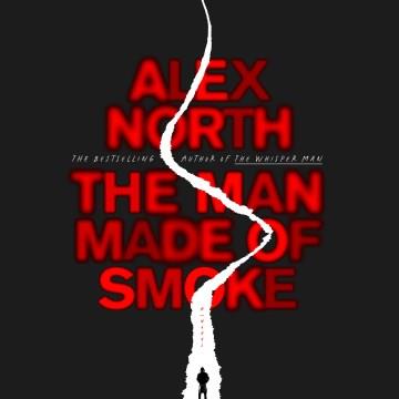 The Man Made of Smoke A Novel Cover Image