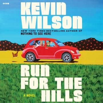 Run for the Hills A Novel Cover Image