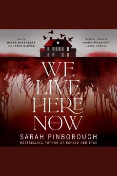 We Live Here Now A Novel Cover Image