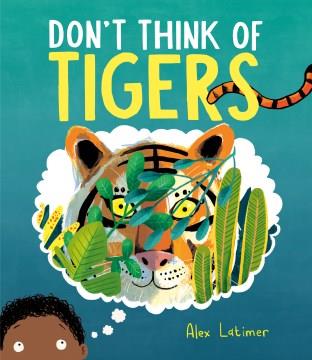 Don't think of tigers  Cover Image