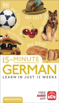 15-minute German : learn in just 12 weeks  Cover Image