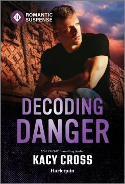 Decoding danger  Cover Image