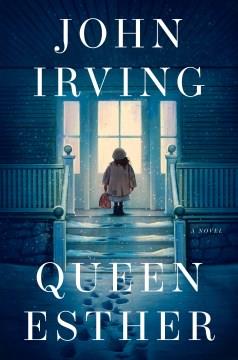 Queen Esther : A Novel. Cover Image