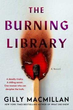 The Burning Library : A Novel. Cover Image