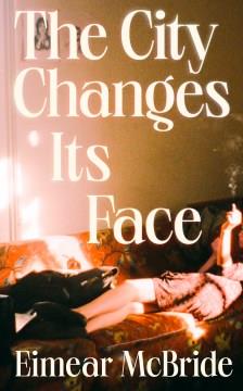 The city changes its face  Cover Image