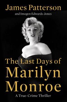 The Last Days of Marilyn Monroe. Cover Image