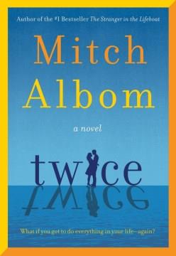Twice : A Novel. Cover Image