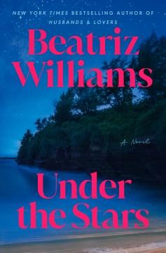 Under the stars : a novel  Cover Image