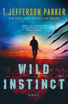 Wild Instinct : A Novel. Cover Image