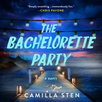 The Bachelorette Party A Novel Cover Image