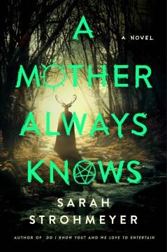 A Mother Always Knows A Novel Cover Image