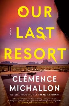Our Last Resort A Novel Cover Image