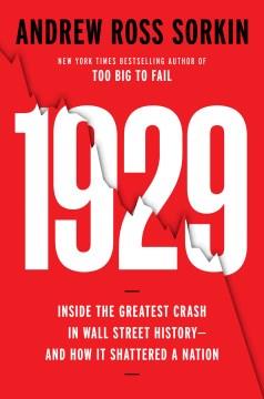 1929 : The Inside Story of the Greatest Crash in Wall Street History. Cover Image