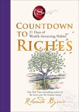 Countdown to Riches : 21 Days of Wealth-Attracting Habits. Cover Image