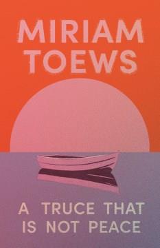 A Truce That Is Not Peace. Cover Image