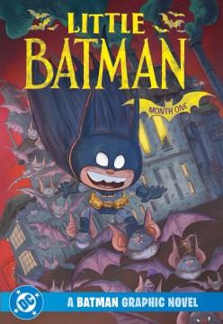 Little Batman: Month One Cover Image