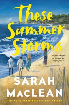 These summer storms : a novel  Cover Image