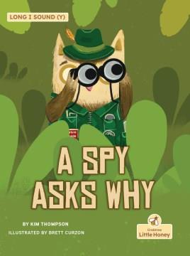 A spy asks why  Cover Image