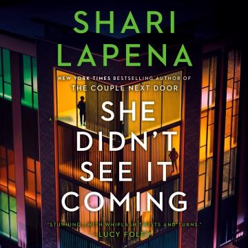 She Didn't See It Coming A Novel Cover Image