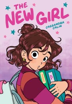 New Girl: a Graphic Novel (the New Girl #1). Cover Image