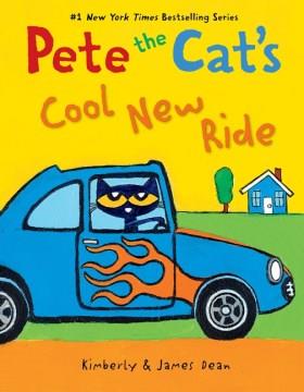 Pete the Cat's cool new ride  Cover Image