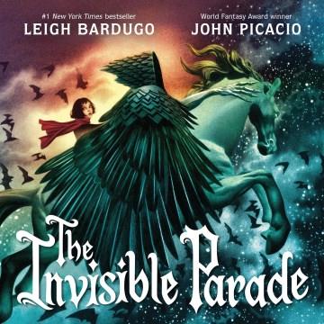 The invisible parade  Cover Image