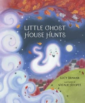 Little ghost house hunts  Cover Image