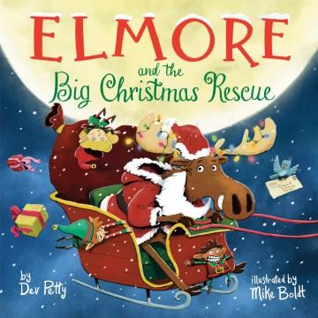 Elmore and the big Christmas rescue  Cover Image